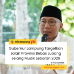 Gubernur Lampung Targetkan Jalan Provinsi Bebas Lubang Jelang Mudik Lebaran 2026