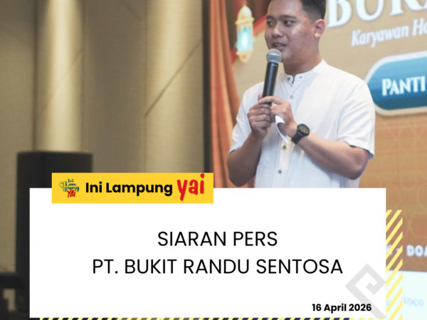 SIARAN PERS PT. BUKIT RANDU SENTOSA