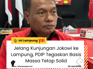 Jelang Kunjungan Jokowi ke Lampung, PDIP Tegaskan Basis Massa Tetap Solid