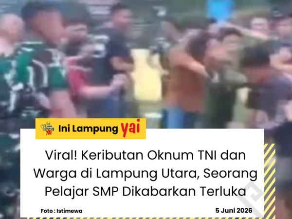 Viral! Keributan Oknum TNI dan Warga di Lampung Utara, Seorang Pelajar SMP Dikabarkan Terluka