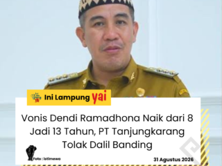 Vonis Dendi Ramadhona Naik dari 8 Jadi 13 Tahun, PT Tanjungkarang Tolak Dalil Banding