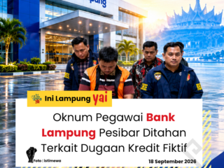 Oknum Pegawai Bank Lampung Pesibar Ditahan Terkait Dugaan Kredit Fiktif