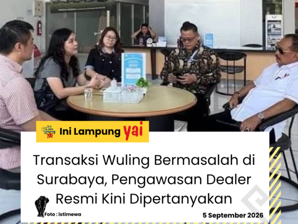 Transaksi Wuling Bermasalah di Surabaya, Pengawasan Dealer Resmi Kini Dipertanyakan